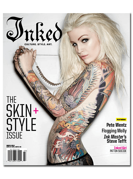 Inked Magazine: The Skin And Style Issue - Patton Suicide - March 2013 - www.inkedmag.com